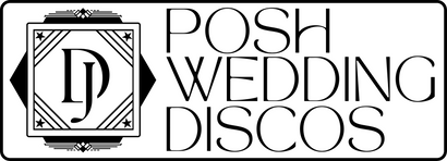 Posh Wedding Discos®
